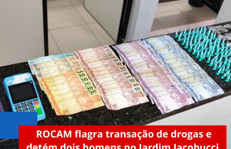ROCAM flagra transação de drogas e detém dois homens no Jardim Jacobucci