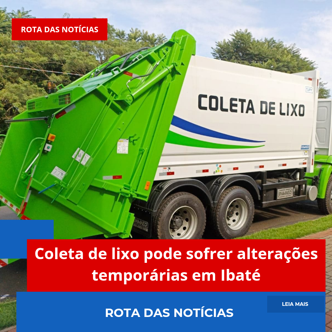 Coleta de lixo pode sofrer alterações temporárias em Ibaté