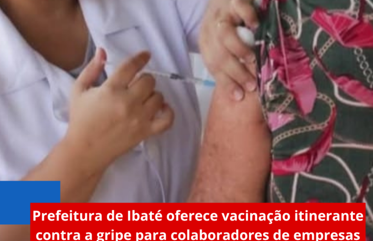 Prefeitura de Ibaté oferece vacinação itinerante contra a gripe para colaboradores de empresas