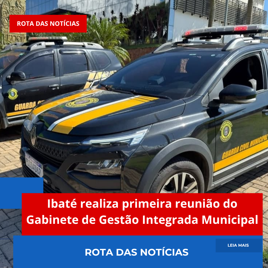 Ibaté realiza primeira reunião do Gabinete de Gestão Integrada Municipal