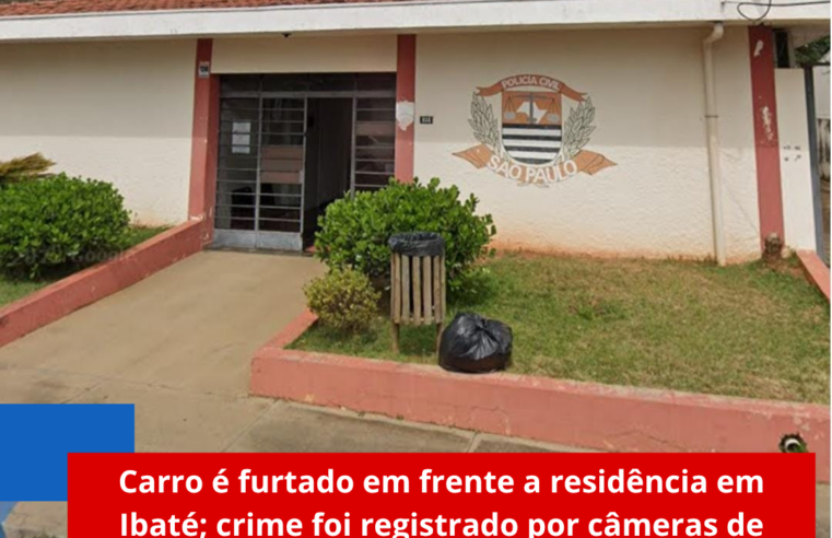 Carro é furtado em frente a residência em Ibaté; crime foi registrado por câmeras de segurança