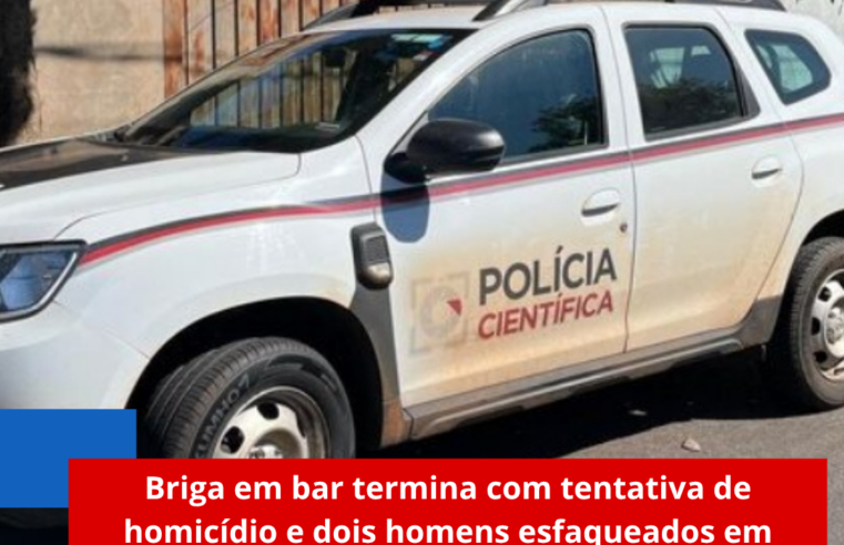 Briga em bar termina com tentativa de homicídio e dois homens esfaqueados em Araraquara
