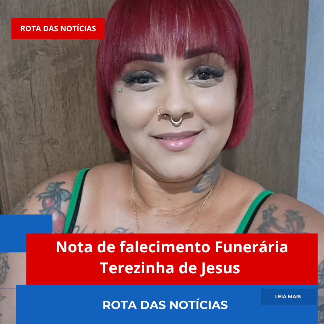 Nota de falecimento Funerária Terezinha de Jesus