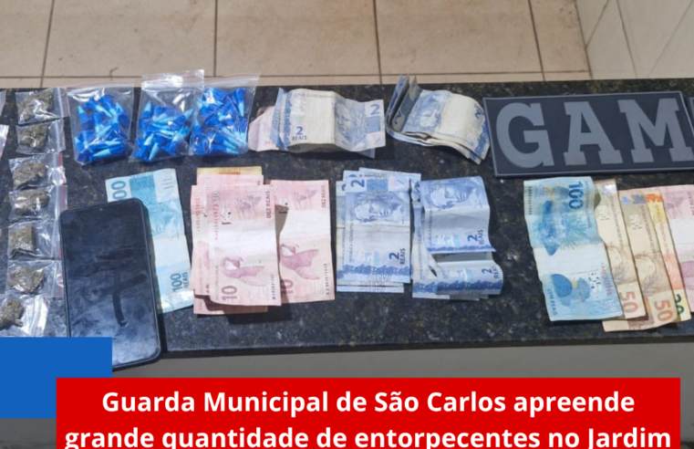 Guarda Municipal de São Carlos apreende grande quantidade de entorpecentes no Jardim Paulistano