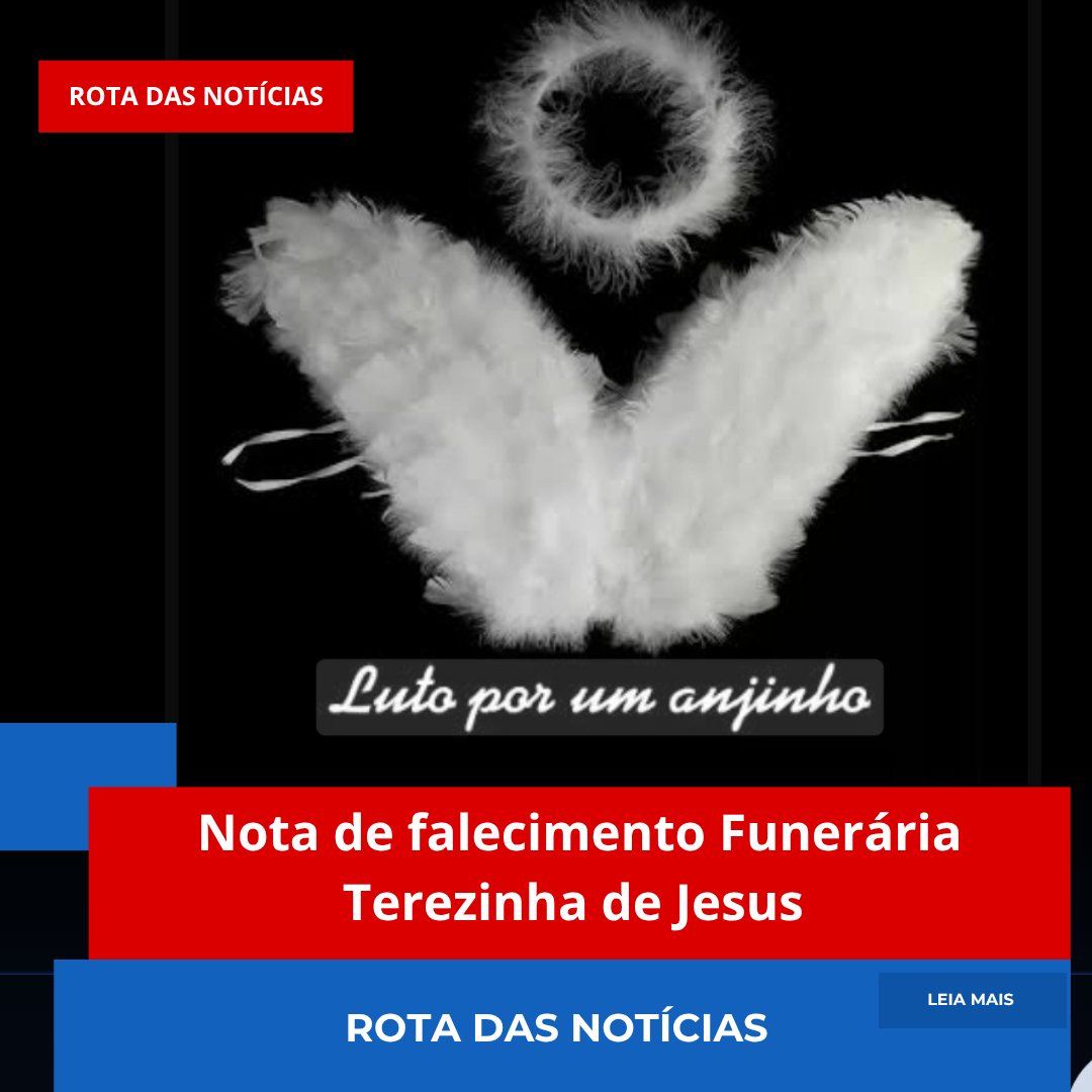 Nota de falecimento Funerária Terezinha de Jesus