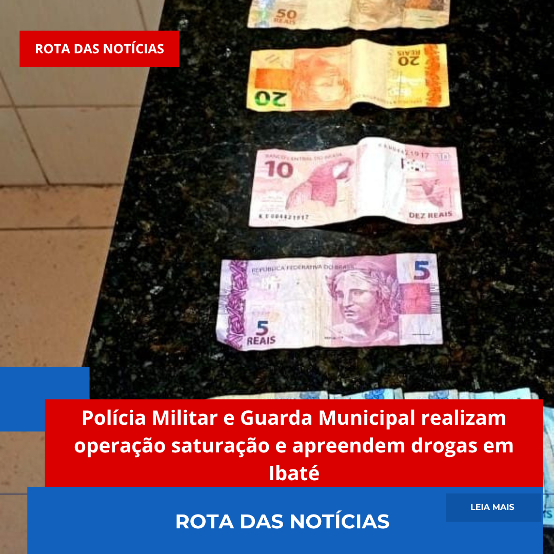 Polícia Militar e Guarda Municipal realizam operação saturação e apreendem drogas em Ibaté