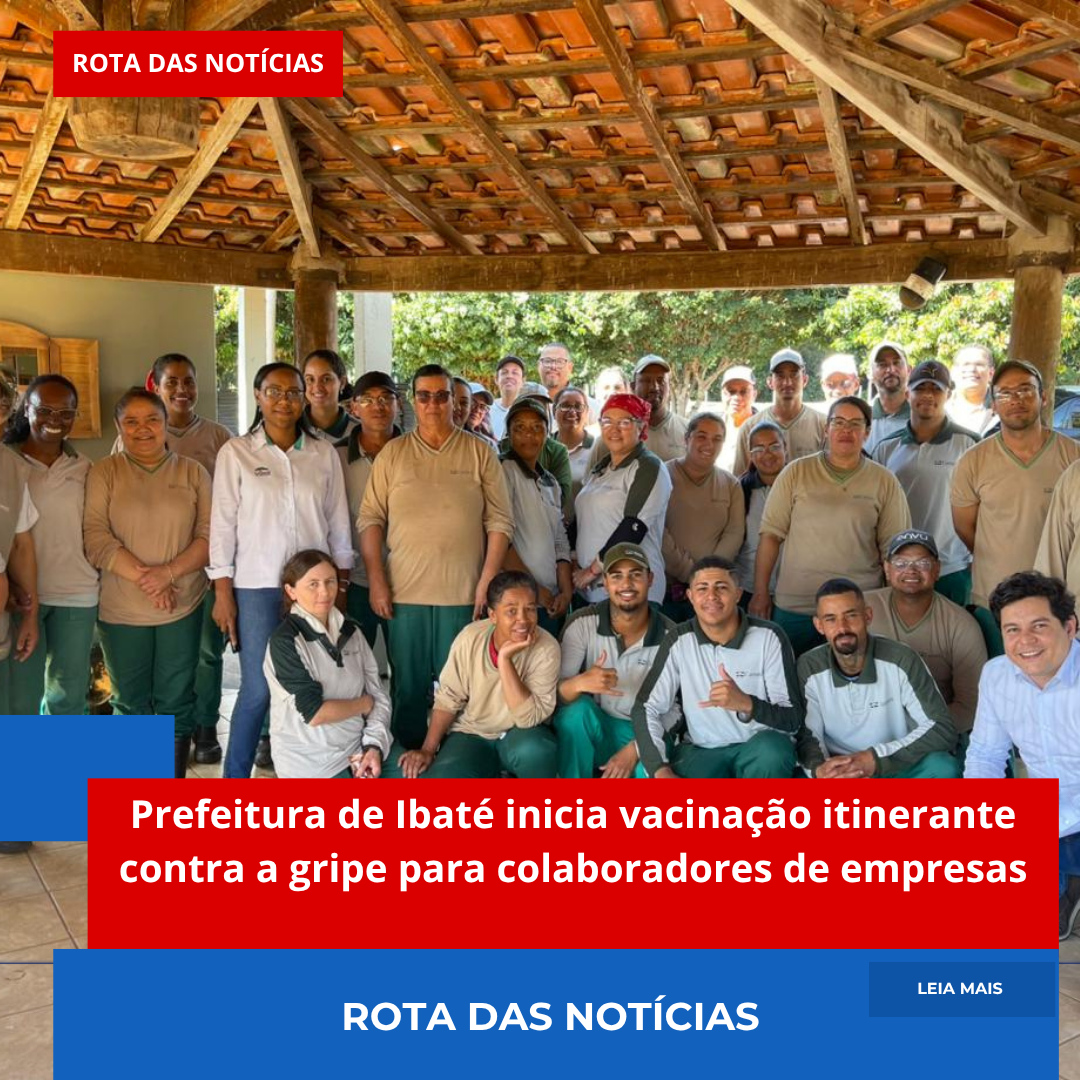 Prefeitura de Ibaté inicia vacinação itinerante contra a gripe para colaboradores de empresas