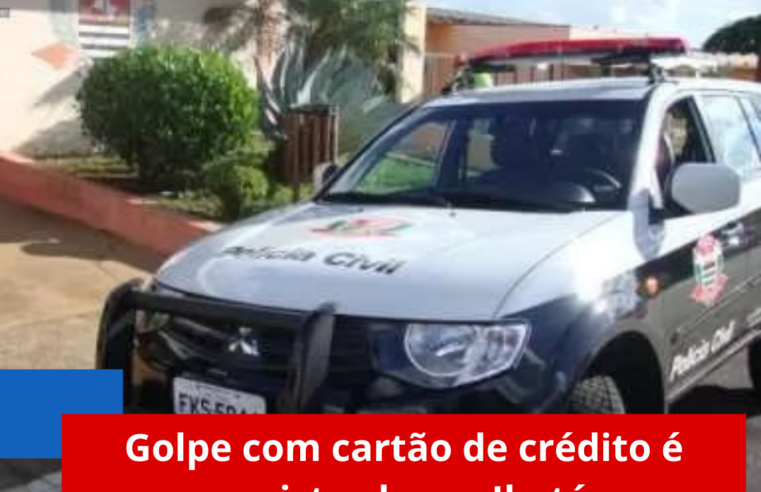 Golpe com cartão de crédito é registrado em Ibaté