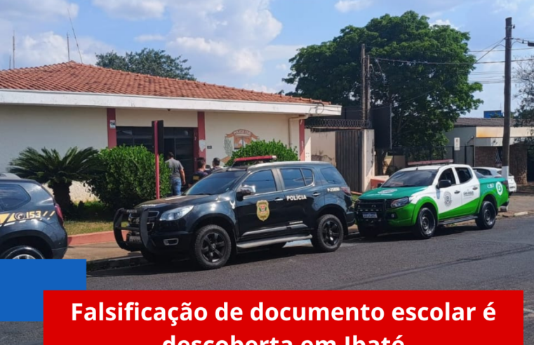 Falsificação de documento escolar é descoberta em Ibaté