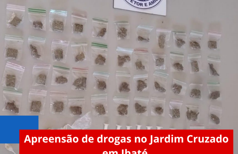 Apreensão de drogas no Jardim Cruzado em Ibaté