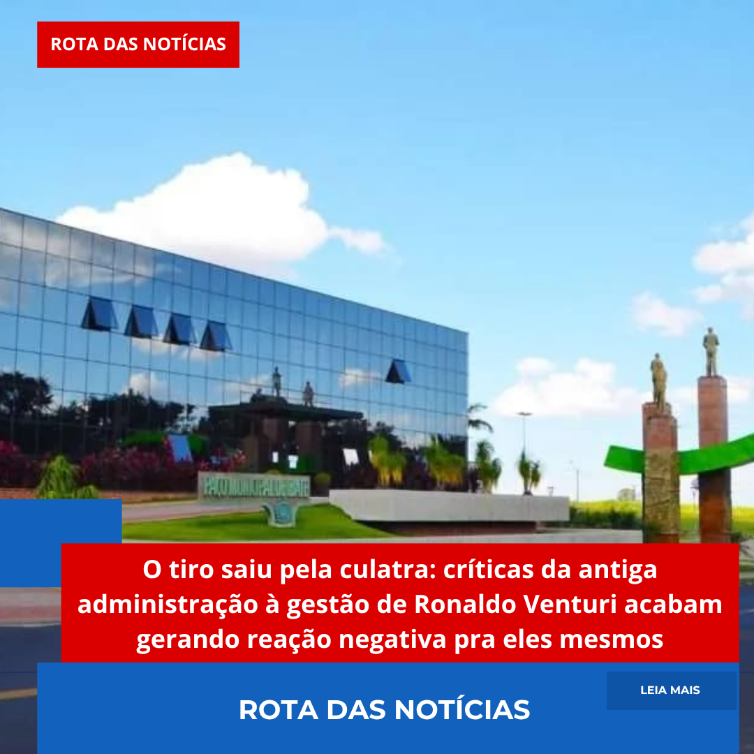 O tiro saiu pela culatra: críticas da antiga administração à gestão de Ronaldo Venturi acabam gerando reação negativa pra eles mesmos