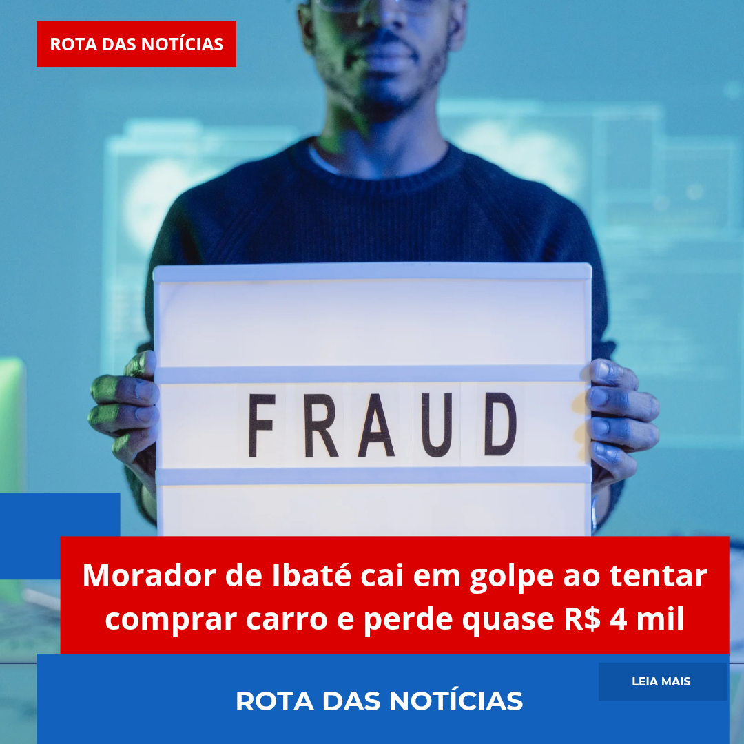 Morador de Ibaté cai em golpe ao tentar comprar carro e perde quase R$ 4 mil