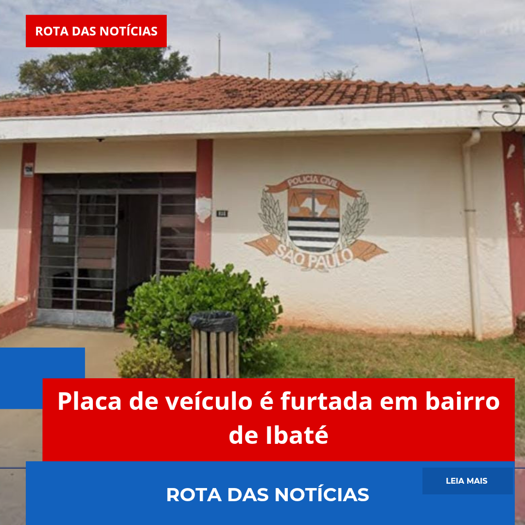 Placa de veículo é furtada em bairro de Ibaté