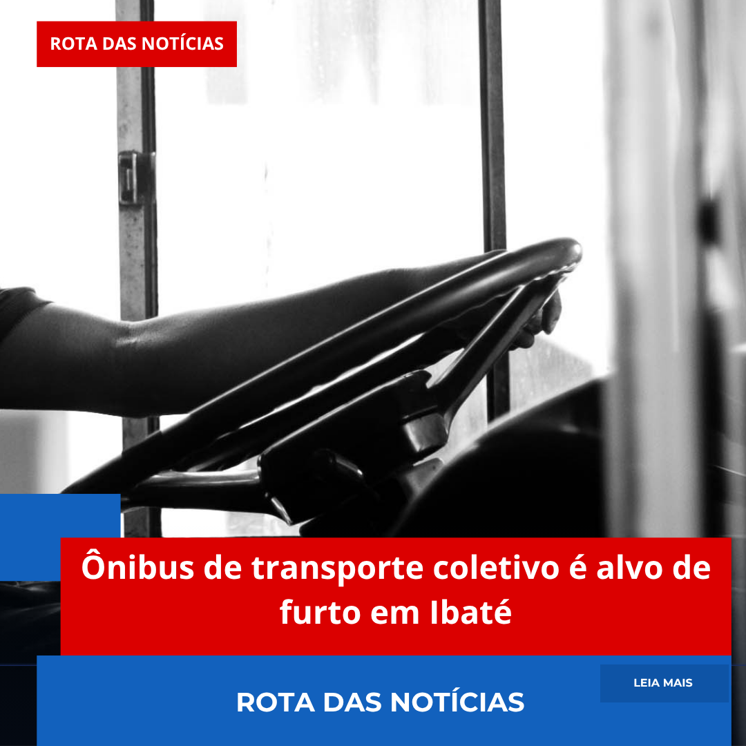 Ônibus de transporte coletivo é alvo de furto em Ibaté