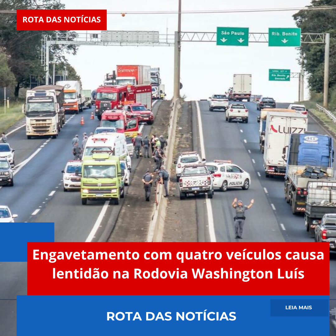 Engavetamento com quatro veículos causa lentidão na Rodovia Washington Luís