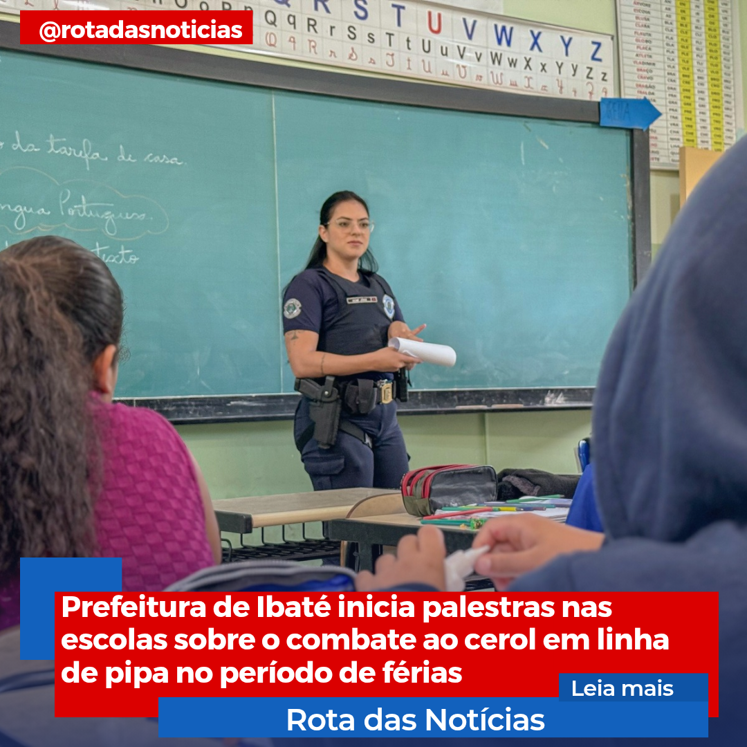 Prefeitura de Ibaté inicia palestras nas escolas sobre o combate ao cerol em linha de pipa no período de férias