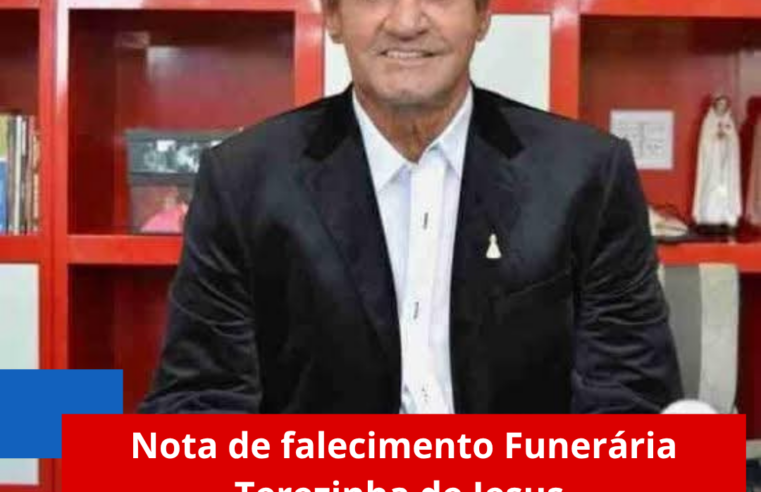 Nota de falecimento Funerária Terezinha de Jesus