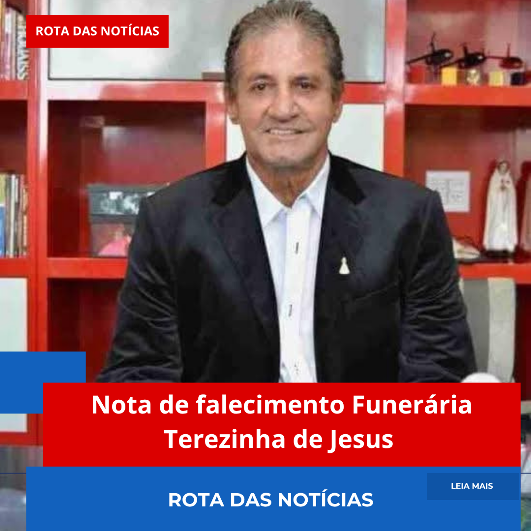 Nota de falecimento Funerária Terezinha de Jesus