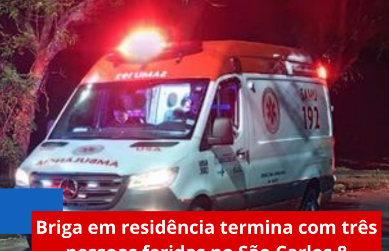 Briga em residência termina com três pessoas feridas no São Carlos 8