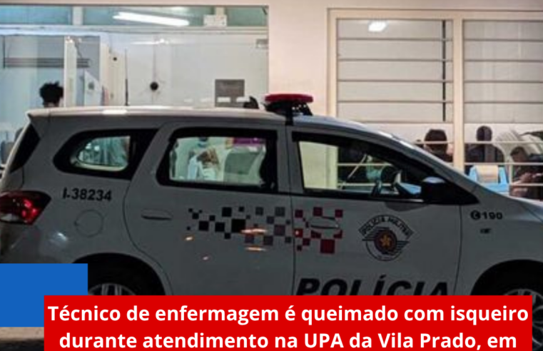 Técnico de enfermagem é queimado com isqueiro durante atendimento na UPA da Vila Prado, em São Carlos