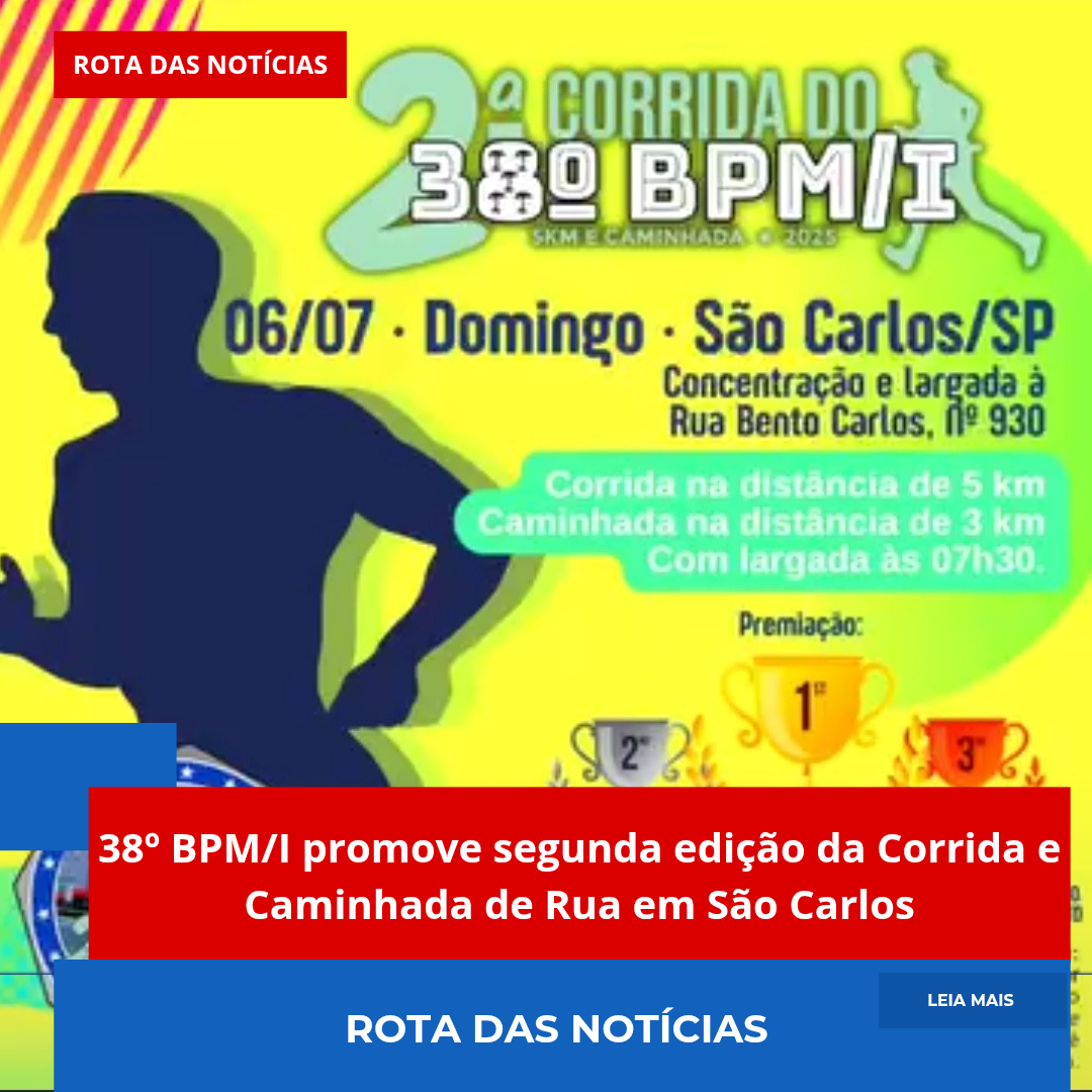 38º BPM/I promove segunda edição da Corrida e Caminhada de Rua em São Carlos