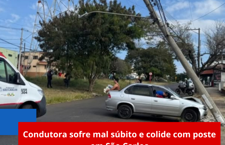 Condutora sofre mal súbito e colide com poste em São Carlos