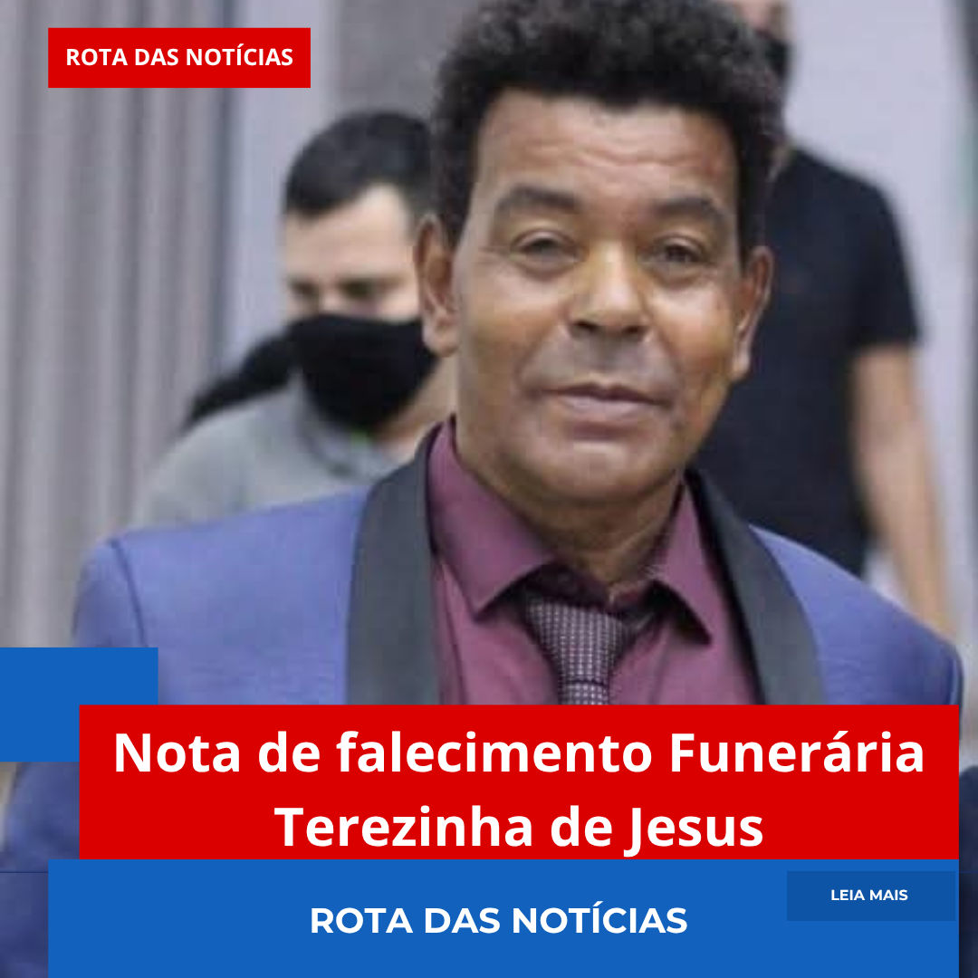 Nota de falecimento Funerária Terezinha de Jesus