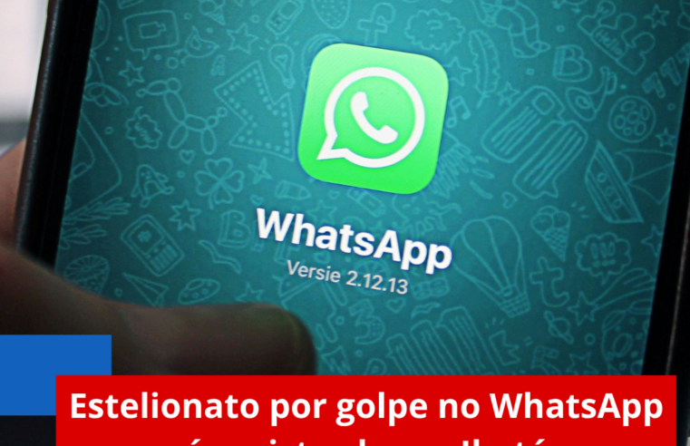 Estelionato por golpe no WhatsApp é registrado em Ibaté