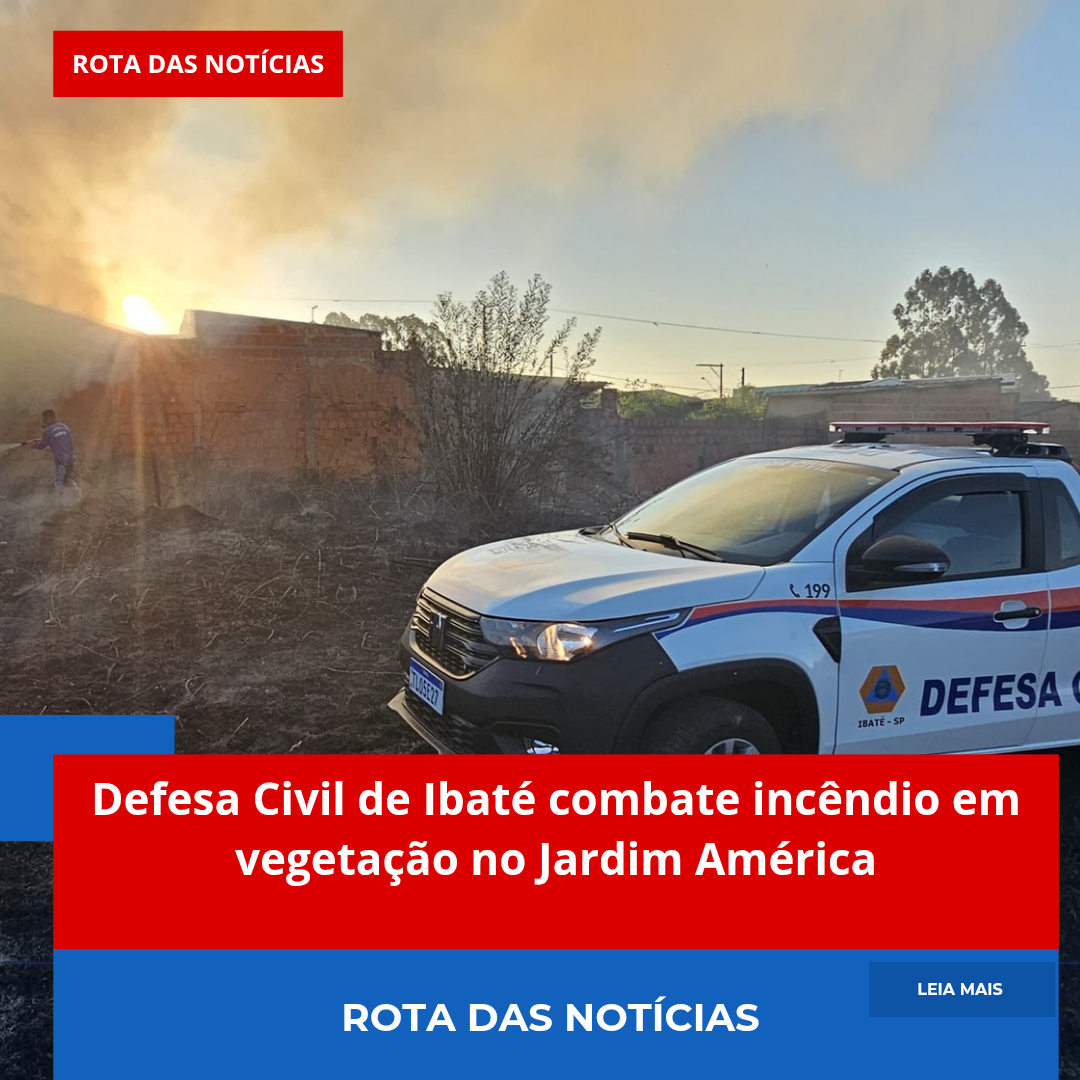 Defesa Civil de Ibaté combate incêndio em vegetação no Jardim América