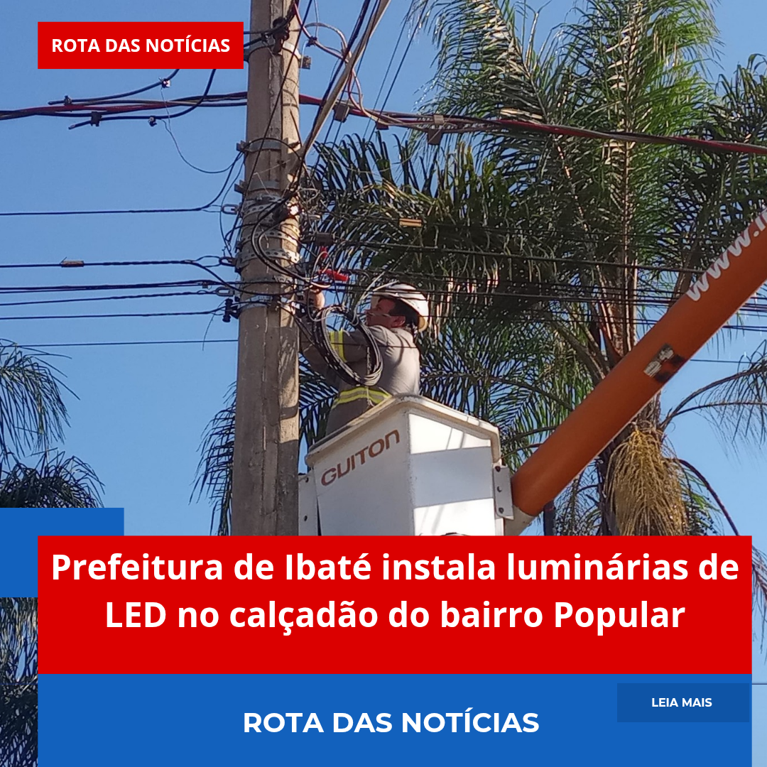 Prefeitura de Ibaté instala luminárias de LED no calçadão do bairro Popular