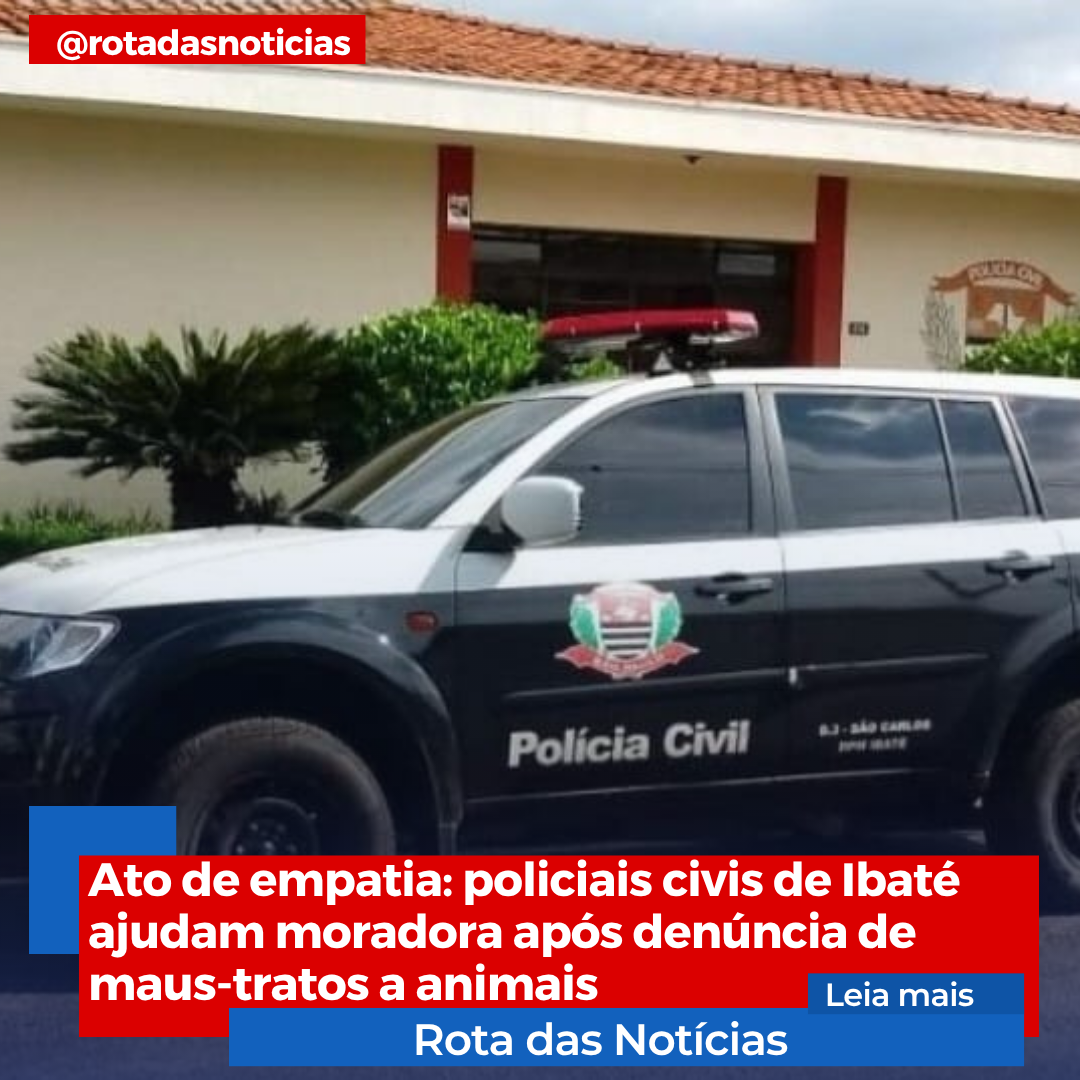 Ato de empatia: policiais civis de Ibaté ajudam moradora após denúncia de maus-tratos a animais
