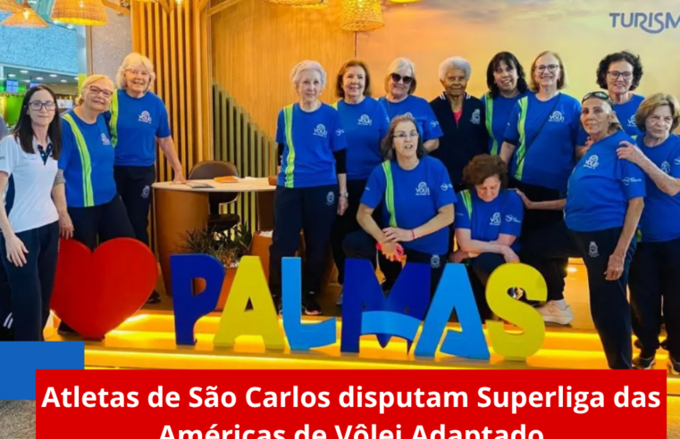 Atletas de São Carlos disputam Superliga das Américas de Vôlei Adaptado