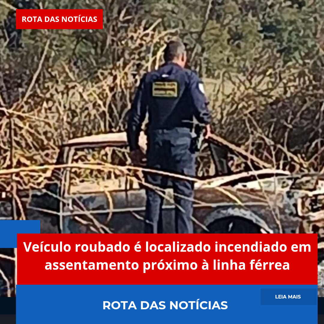 Veículo roubado é localizado incendiado em assentamento próximo à linha férrea