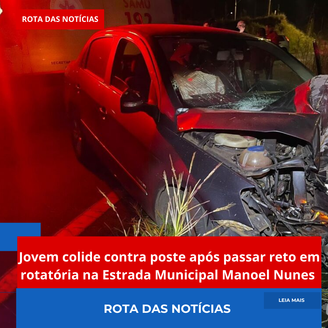 🚨 Jovem colide contra poste após passar reto em rotatória na Estrada Municipal Manoel Nunes 🚨