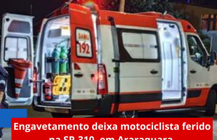 🚨 Engavetamento deixa motociclista ferido na SP-310, em Araraquara 🚨