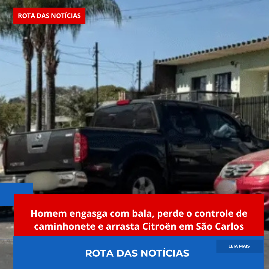 Homem engasga com bala, perde o controle de caminhonete e arrasta Citroën em São Carlos