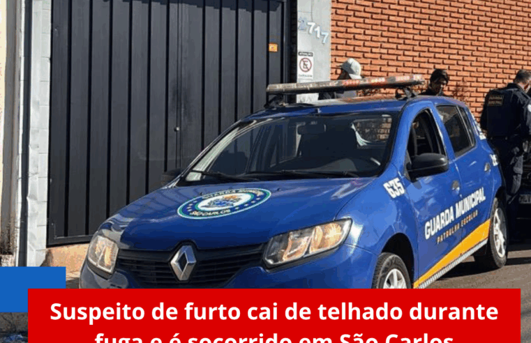 Suspeito de furto cai de telhado durante fuga e é socorrido em São Carlos