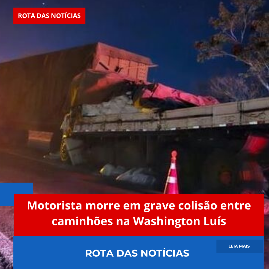 Motorista morre em grave colisão entre caminhões na Washington Luís