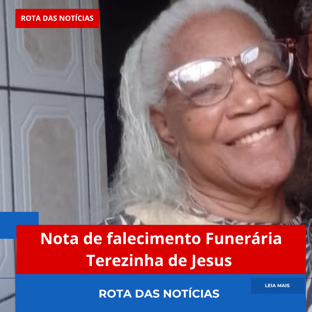 Nota de falecimento Funerária Terezinha de Jesus