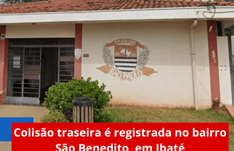 Colisão traseira é registrada no bairro São Benedito, em Ibaté