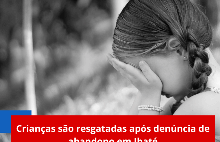 Crianças são resgatadas após denúncia de abandono em Ibaté
