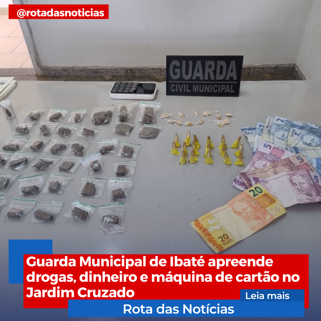 Guarda Municipal de Ibaté apreende drogas, dinheiro e máquina de cartão no Jardim Cruzado