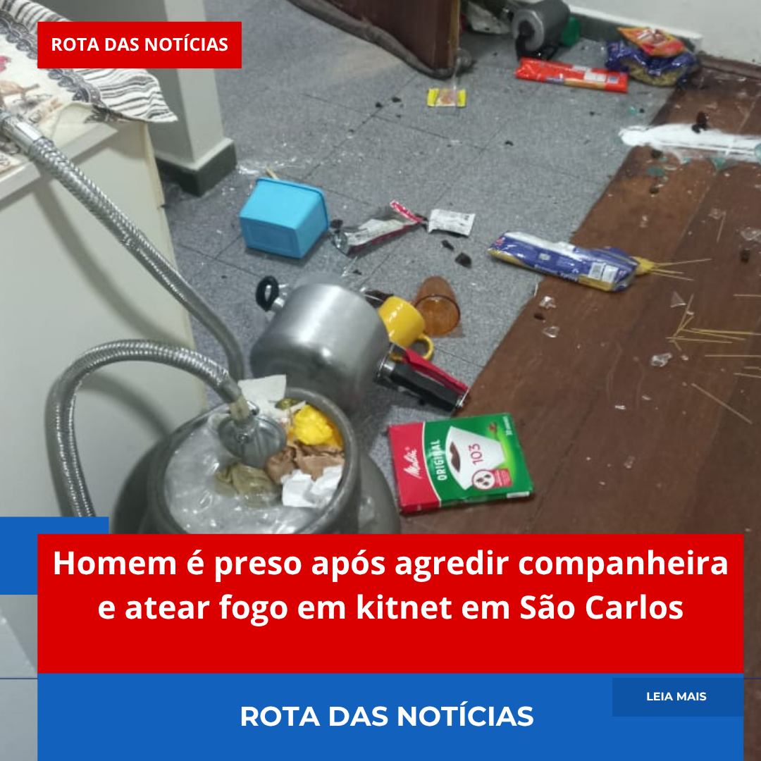 Homem é preso após agredir companheira e atear fogo em kitnet em São Carlos
