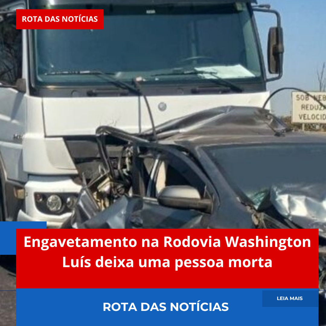 Uma pessoa morre em grave engavetamento na Rodovia Washington Luís, em Rio Claro