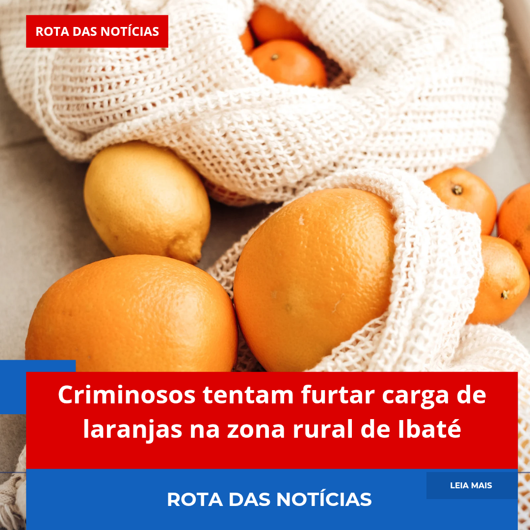 Criminosos tentam furtar carga de laranjas na zona rural de Ibaté