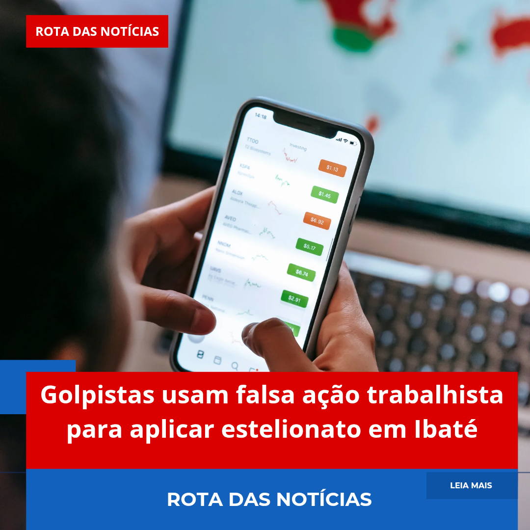 Golpistas usam falsa ação trabalhista para aplicar estelionato em Ibaté