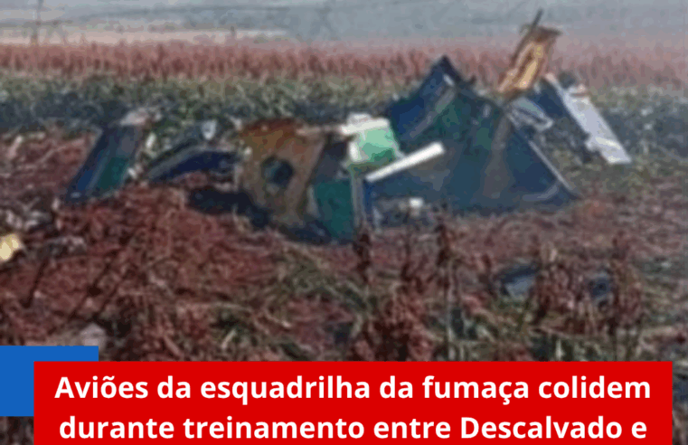 Aviões da esquadrilha da fumaça colidem durante treinamento entre Descalvado e Porto Ferreira