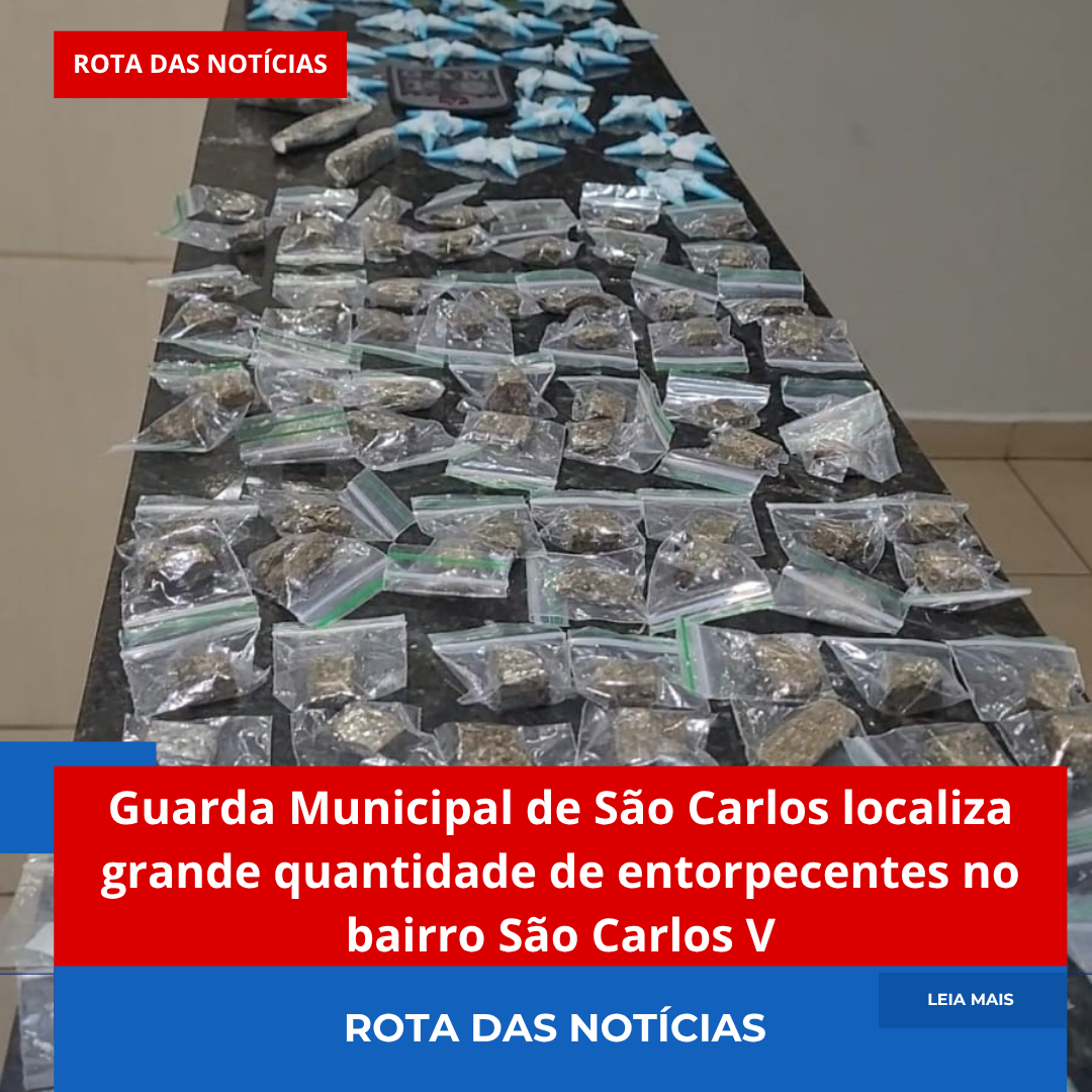 Guarda Municipal de São Carlos localiza grande quantidade de entorpecentes no bairro São Carlos V