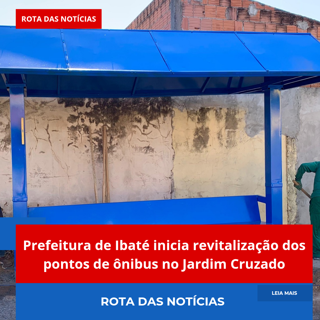 Prefeitura de Ibaté inicia revitalização dos pontos de ônibus no Jardim Cruzado