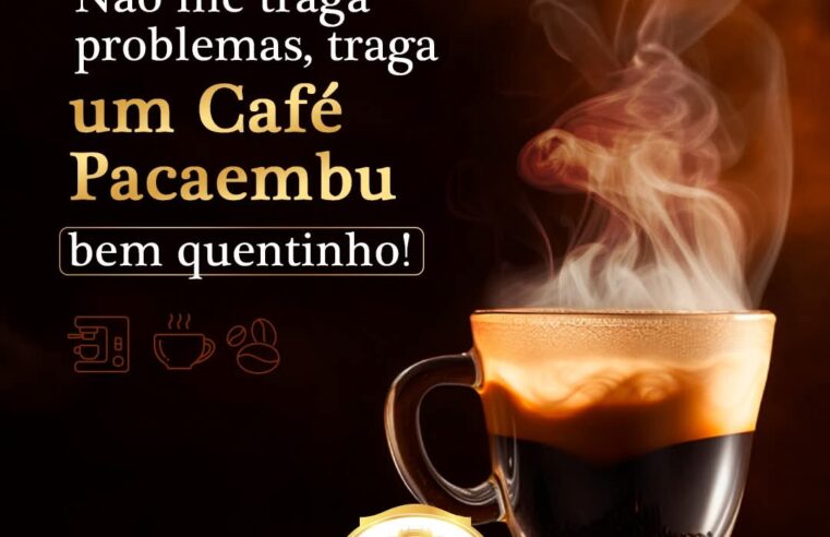 ☕ Segundou com sabor de tradição!